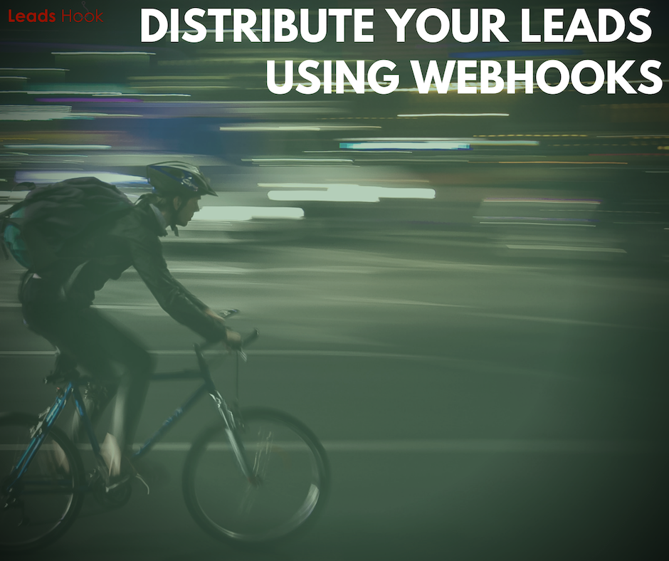 New Feature: Leads Distribution via Webhooks